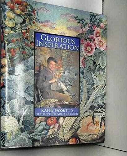 Glorious Inspiration Kaffe Fassett s Needlepoint Source Book PDF