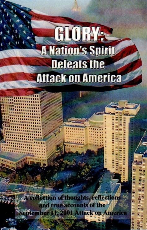 Glory: A Nations Spirit Defeats the Attack on America Ebook Kindle Editon