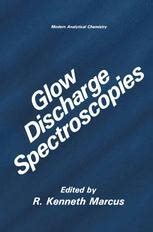 Glow Discharge Spectroscopies 1st Edition Kindle Editon