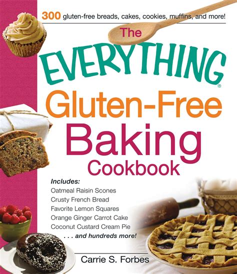 Gluten-Free Baking Cookbook Delicious and Healthy 100 Gluten-Free Cake and Bake Recipes You Will Love Gluten-Free Gluten-Free Diet Gluten-Free Recipes Volume 2 Kindle Editon