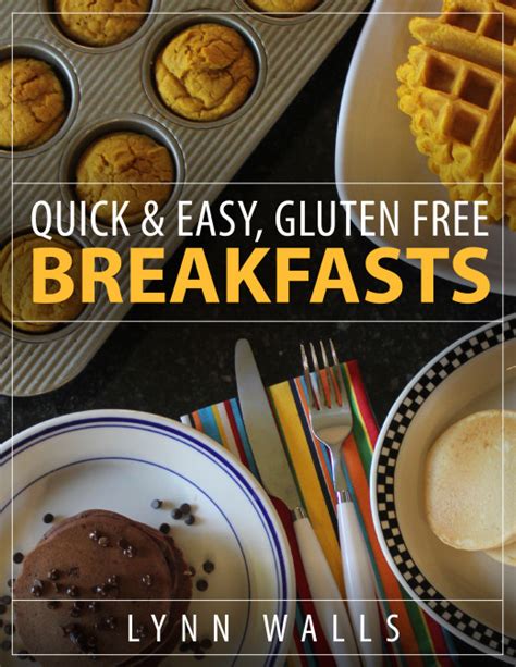 Gluten-Free Breakfasts The Gluten-Free Cheat Books Reader