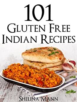 Gluten-Free Indian Recipes and Gluten-Free Mexican Recipes 2 Book Combo Going Gluten-Free Reader