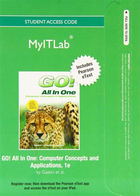 Go All in One Computer Concepts and Applications and myitlab Access Code for Office 2010 Package Reader