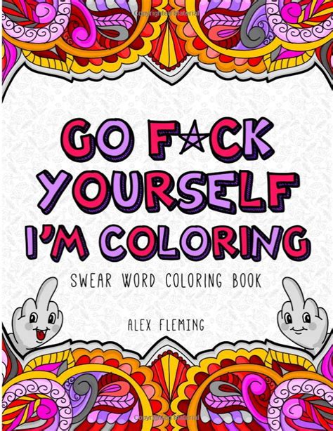 Go Fck Yourself I m Coloring Swear Word Coloring Book PDF
