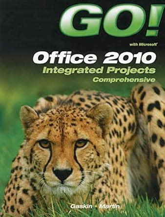 Go with Office 2010 Integrated Projects Epub