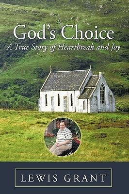 God's Choice A True Story of Heartbreak and Joy Reader