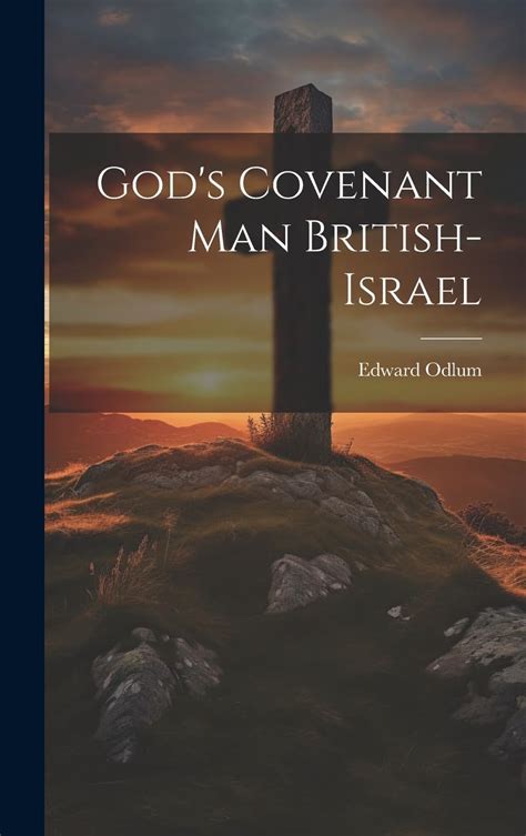 God's Covenant Man British-Israel Doc