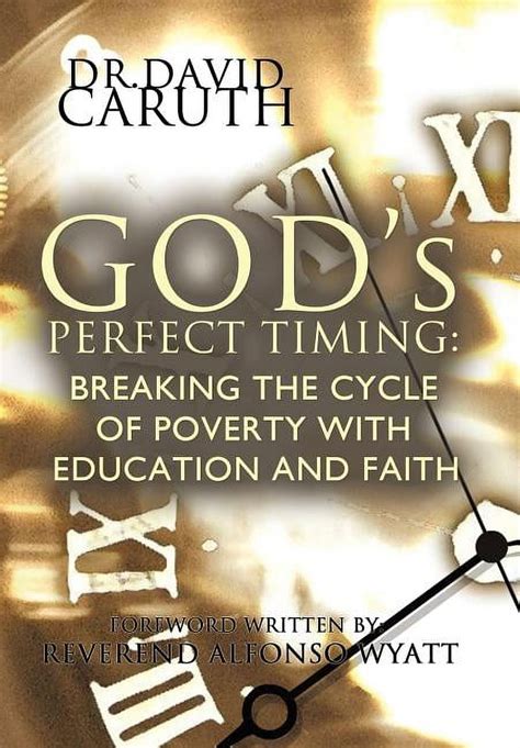 God's Perfect Timing Breaking the Cycle of Poverty With Education and Faith Kindle Editon