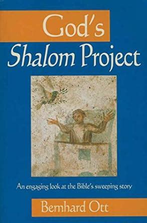 God's Shalom Project An Engaging Look at the Bible's Sweeping Store Doc