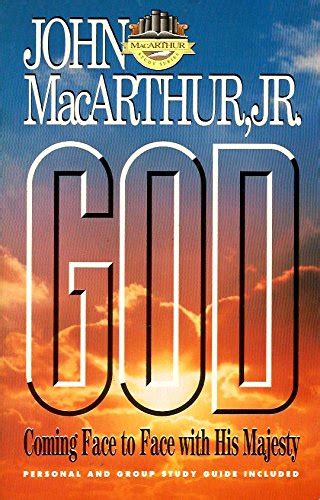 God Coming Face to Face With His Majesty Macarthur Study Series Kindle Editon