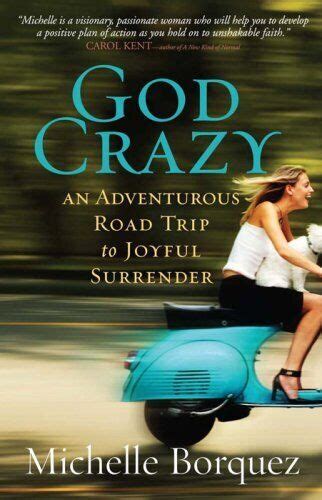 God Crazy An Adventurous Road Trip to Joyful Surrender Epub