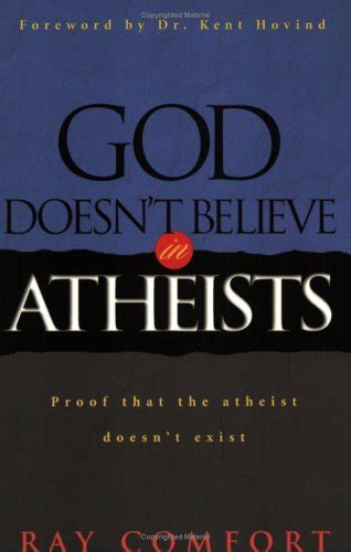 God Doesn t Believe In Atheists Proof That The Athiest Doesn t Exist Doc