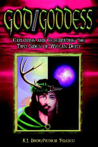 God Goddess: Exploring and Celebrating the Two Sides of Wiccan Deity Ebook PDF