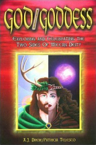 God Goddess: Exploring and Celebrating the Two Sides of Wiccan Deity Ebook PDF