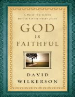 God Is Faithful A Daily Invitation into the Father Heart of God Reader