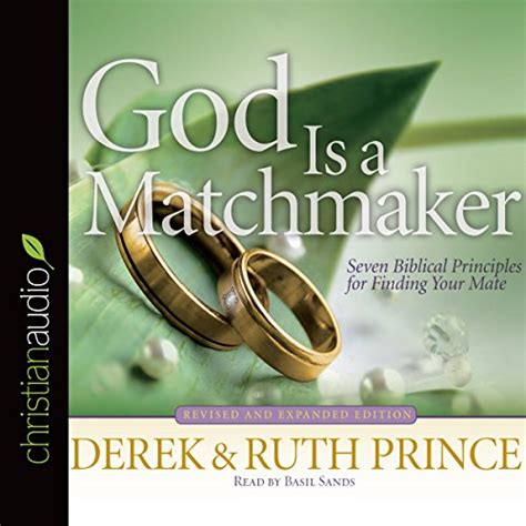 God Is a Matchmaker Seven Biblical Principles for Finding Your Mate Kindle Editon