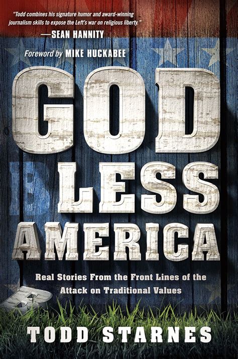 God Less America Real Stories From the Front Lines of the Attack on Traditional Values Kindle Editon