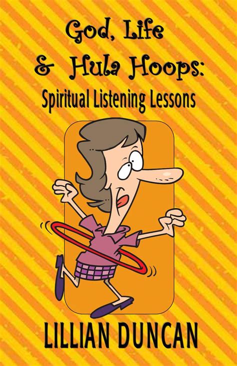 God Life and Hula Hoops Spiritual Listening Lessons PDF