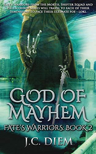 God Of Mayhem Fate s Warriors Volume 2 PDF