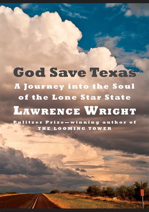 God Save Texas A Journey into the Soul of the Lone Star State Doc