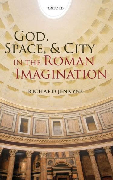 God Space and City in the Roman Imagination Kindle Editon