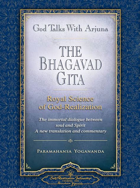 God Talks with Arjuna The Bhagavad Gita Self-Realization Fellowship 2 Volume Set PDF