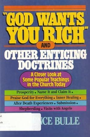 God Wants You Rich : And Other Enticing Doctrines Ebook Kindle Editon