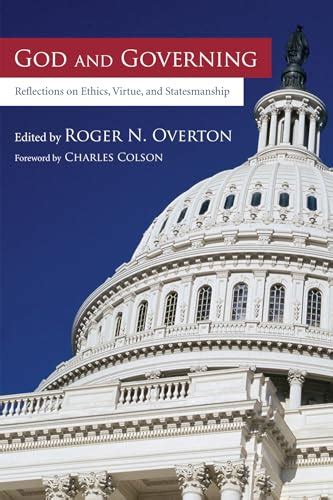 God and Governing Reflections on Ethics Virtue and Statesmanship PDF