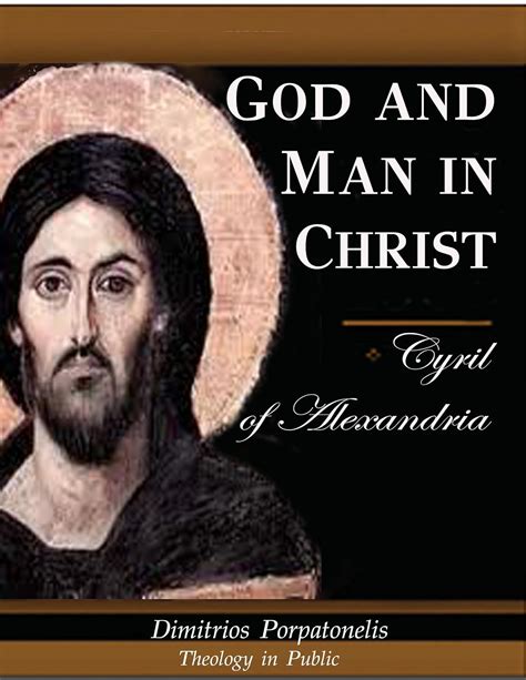 God and Man in Christ Theology in Public Book 1 Reader