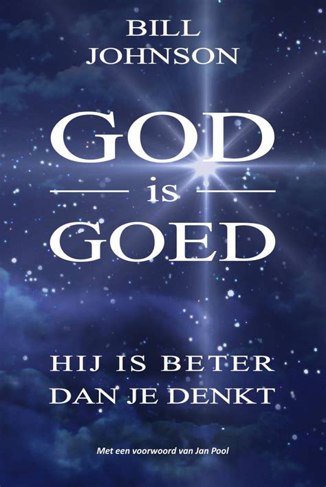 God is Goed Hij Is Beter Dan Je Denkt Dutch Edition PDF
