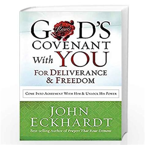 God s Covenant With You for Deliverance and Freedom Come Into Agreement With Him and Unlock His Power Doc