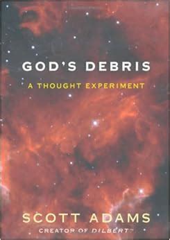 God s Debris A Thought Experiment Doc