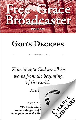 God s Decrees Free Grace Broadcaster Book 237 Doc