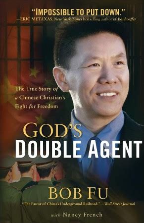 God s Double Agent The True Story of a Chinese Christian s Fight for Freedom Kindle Editon