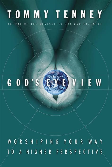 God s Eye View Worshiping Your Way To A Higher Perspective Epub