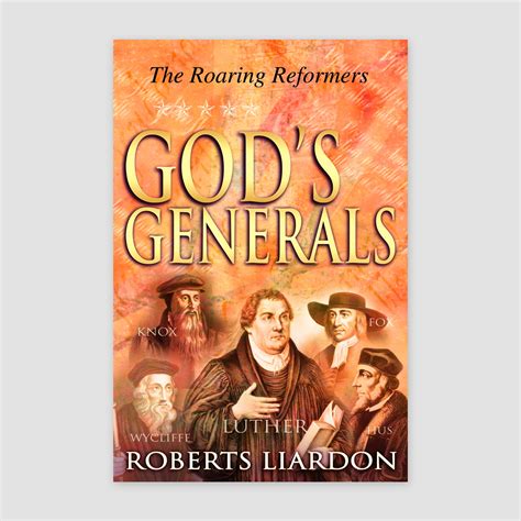 God s Generals the Roaring Reformers Kindle Editon