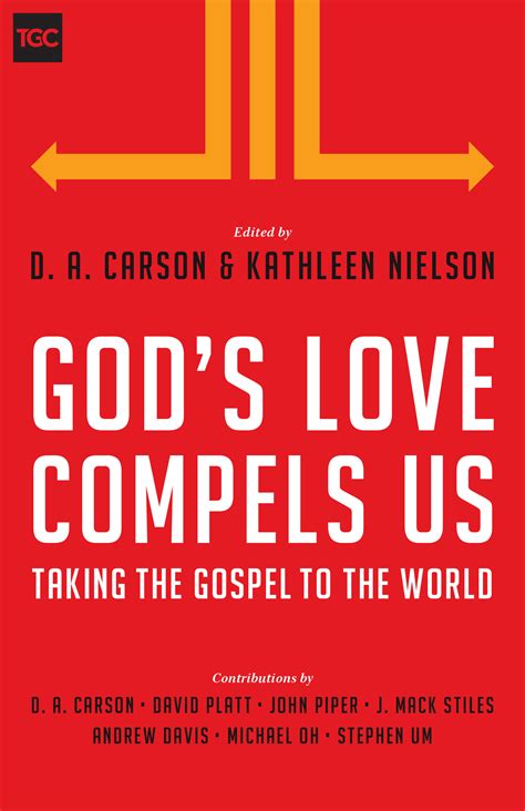 God s Love Compels Us Taking the Gospel to the World PDF