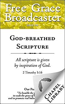 God-breathed Scripture Free Grace Broadcaster Book 239 Kindle Editon