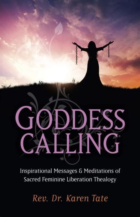 Goddess Calling Inspirational Messages & Meditations of Sacred Feminine Doc