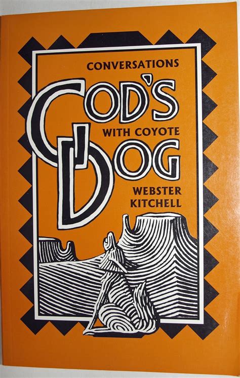 Gods Dog: Conversations with Coyote Ebook Kindle Editon