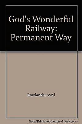 Gods Wonderful Railway: Permanent Way Ebook Kindle Editon
