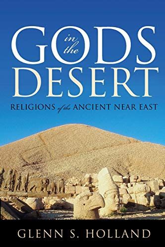 Gods in the Desert Religions of the Ancient Near East Epub