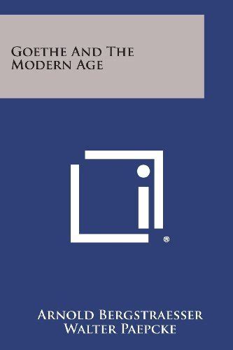 Goethe and the modern age Ebook Epub