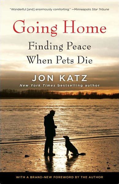 Going Home Finding Peace When Pets Die PDF