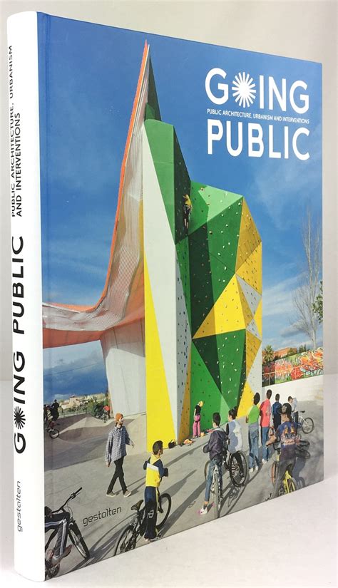 Going Public: Public Architecture, Urbanism and Interventions Ebook Reader