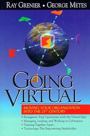 Going Virtual - Moving Your Organization into the 21st Century Reader