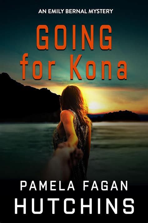 Going for Kona What Doesn t Kill You 4 A Michele Romantic Mystery Epub