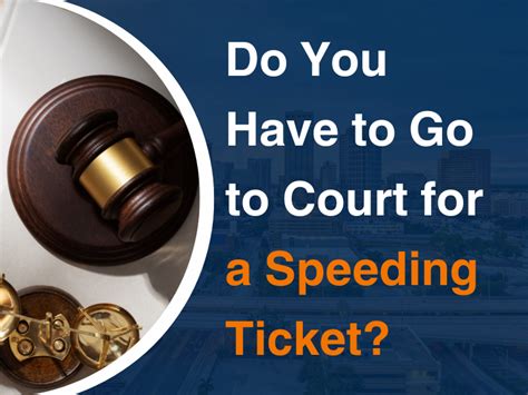 Going to Court for a Speeding Ticket: A 10,000-Character Guide