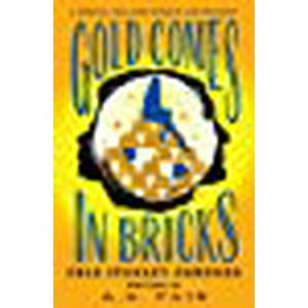 Gold Comes in Bricks Epub