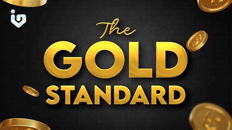 Gold Standard: